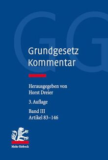 Grundgesetz-Kommentar: Band III: Artikel 83-146: Band III: Art. 83-146