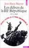 Nouvelle Histoire de la France contemporaine, tome 10 : Les Débuts de la troisième République, 1871-1899 (Points Nhfc)