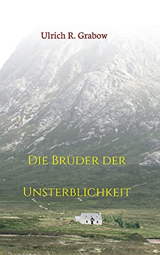 Die Brüder der Unsterblichkeit