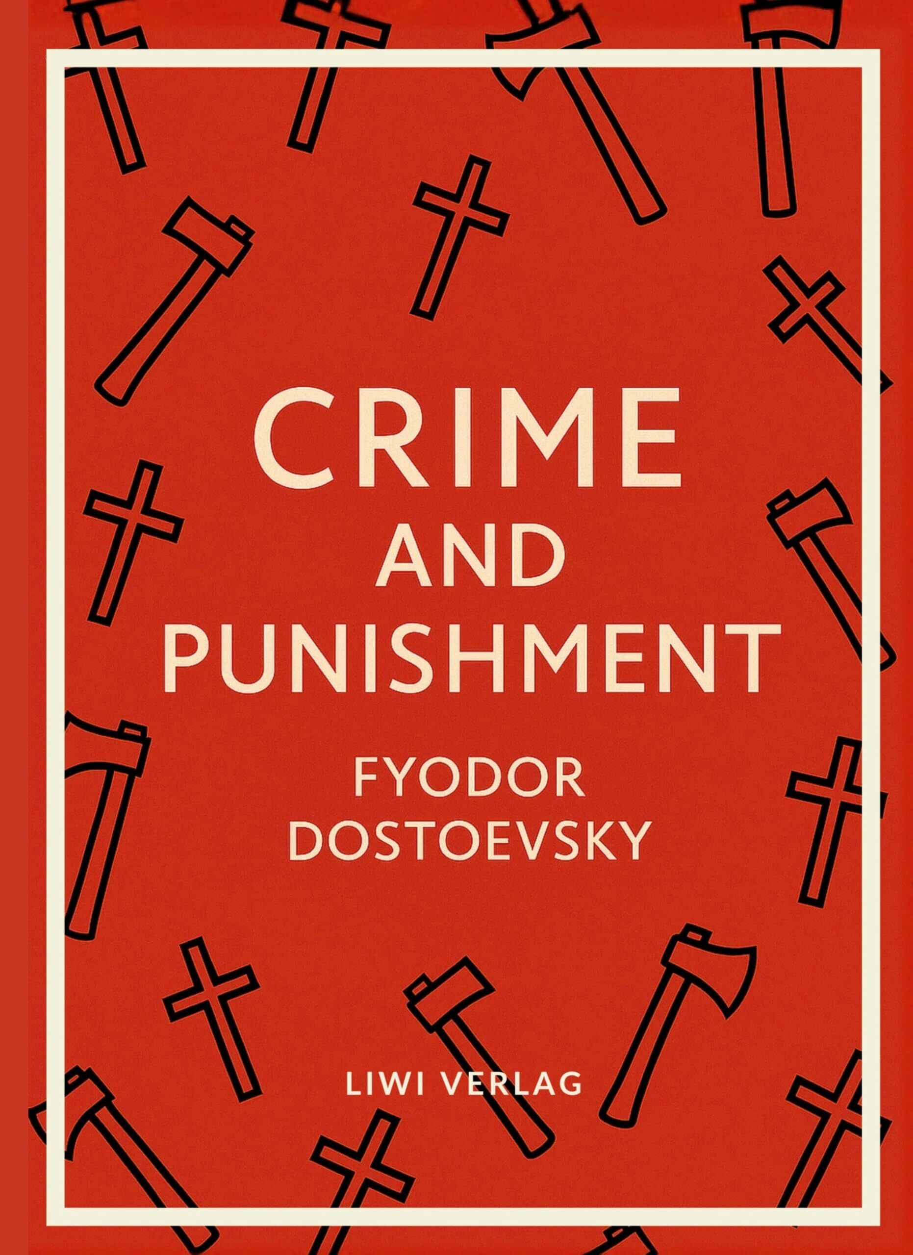 Fyodor Dostoevsky: Crime and Punishment (English Edition)