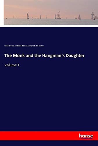 The Monk and the Hangman's Daughter: Volume 1