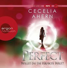 Perfect - Willst du die perfekte Welt?