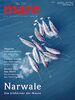 mare - Die Zeitschrift der Meere / No. 159 / Narwale: Die Einhörner der Meere