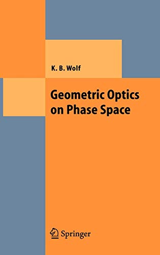 Geometric Optics on Phase Space (Theoretical and Mathematical Physics)