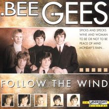 Follow The Wind Von Bee Gees