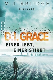 D.I. Grace: Einer lebt, einer stirbt (Ein Fall für Helen Grace, Band 1)