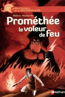 Prométhée, le voleur de feu