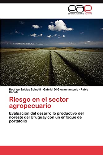 Riesgo en el sector agropecuario: Evaluación del desarrollo productivo del noreste del Uruguay con un enfoque de portafolio