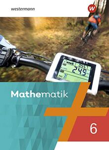 Mathematik - Ausgabe 2021: Schülerband 6