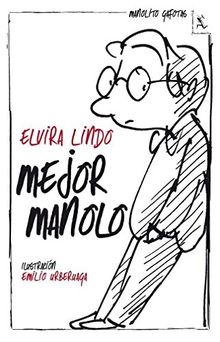 Mejor Manolo (Biblioteca Furtiva)