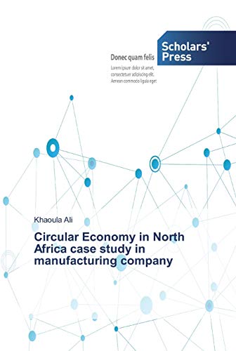 Circular Economy in North Africa case study in manufacturing company