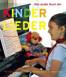 Das große Buch der Kinderlieder