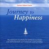 Journey To Happiness: Entspannende, inspirierende Musik zur gezielten Förderung von Glücksgefühlen