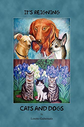 IT'S REIGNING CATS AND DOGS