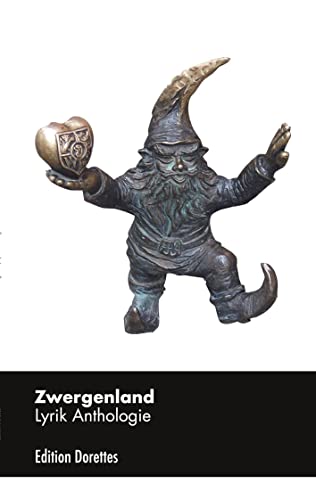 Zwergenland: Lyrik Anthologie