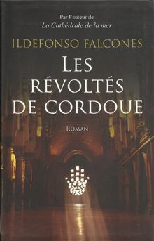 LES REVOLTES DE CORDOUE