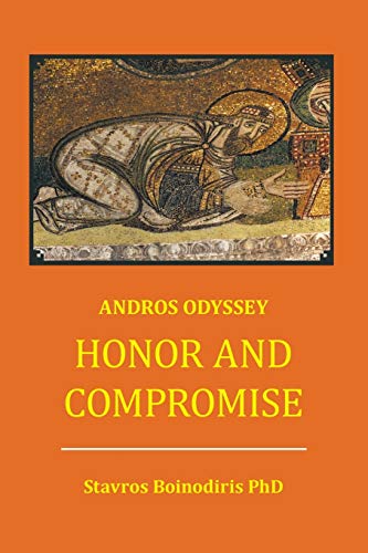 Honor And Compromise: Andros Odyssey