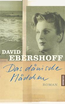 Das dänische Mädchen von Ebershoff, David | Buch | Zustand gut