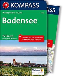 Bodensee: Wanderführer mit Extra-Tourenkarte, 75 Touren, GPX-Daten zum Downloaden (KOMPASS-Wanderführer, Band 5606)