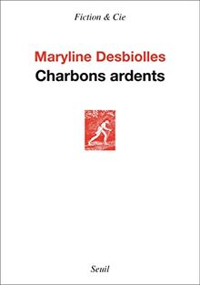 Charbons ardents