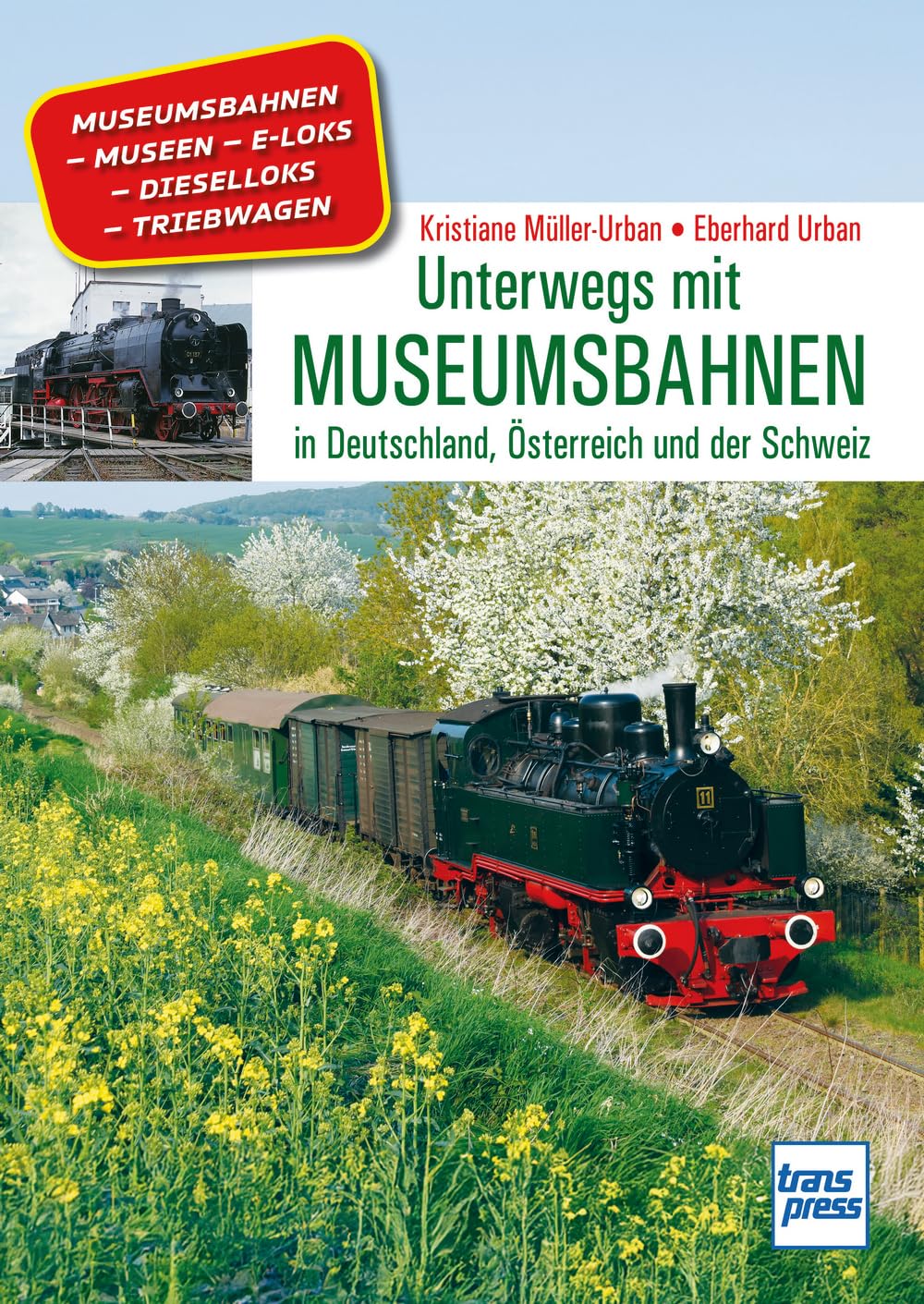 Unterwegs mit Museumsbahnen. Parkeisenbahnen, Traditionsbahnen und weitere historische Züge aus Deutschland, Österreich und der Schweiz.: Eisenbahn-Geschichte in faszinierenden Bildern