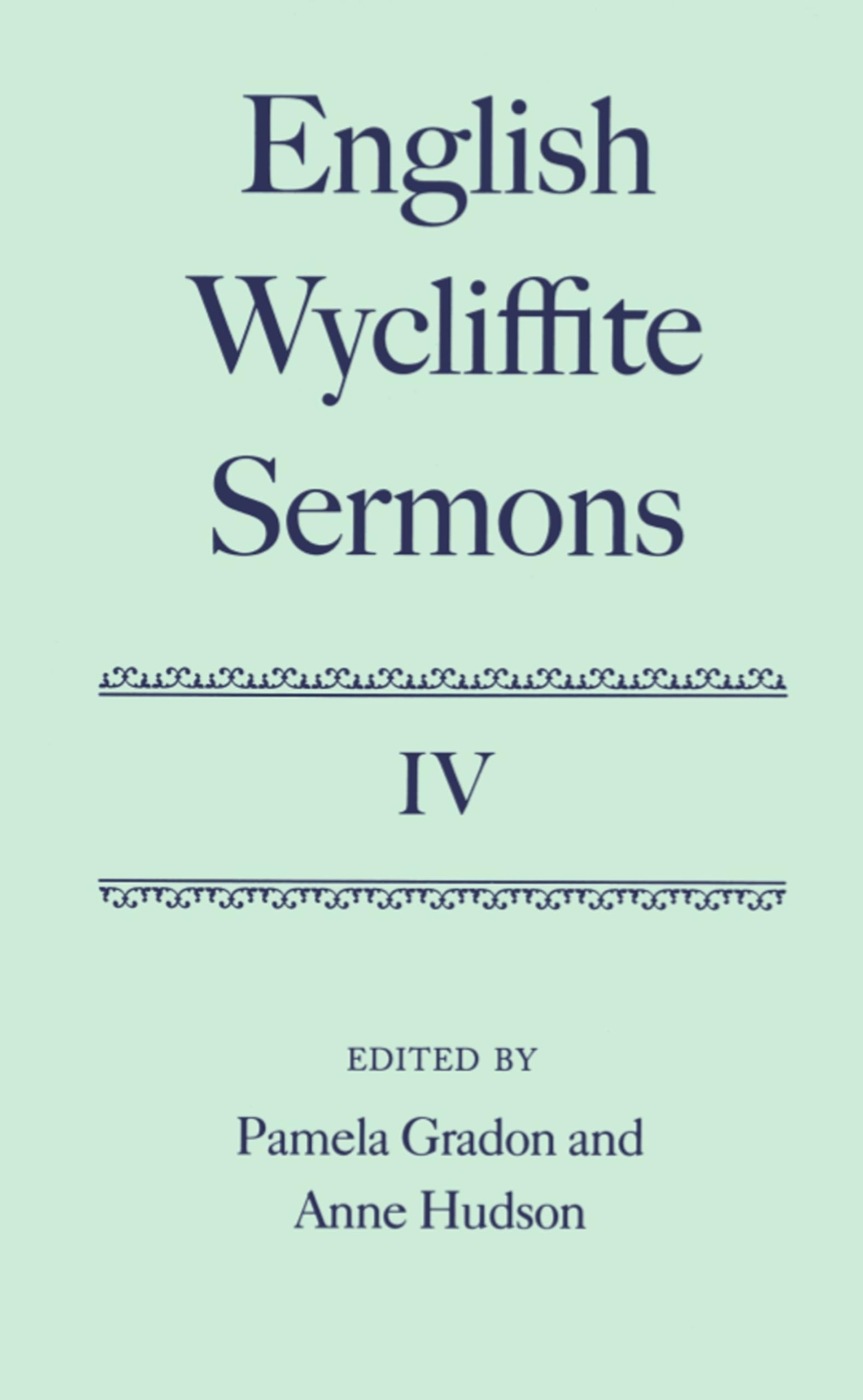 English Wycliffite Sermons: Volume IV (Oxford English Texts, Band 4)