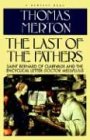 Last Of The Fathers: Saint Bernard Of Clairvaux And The Encyclical Letter Doctor Mellifluus