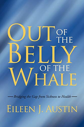 Out of the Belly of the Whale: Bridging the gap from sickness to health