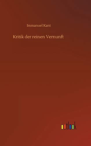 Immanuel Kant Kritik Der Reinen Vernunft