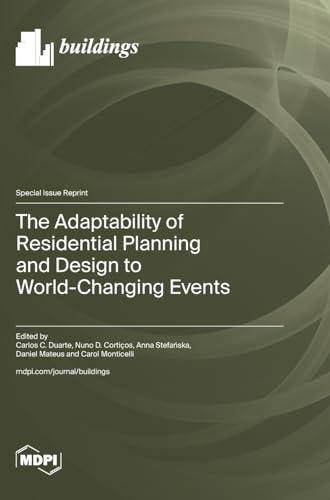 The Adaptability of Residential Planning and Design to World-Changing Events