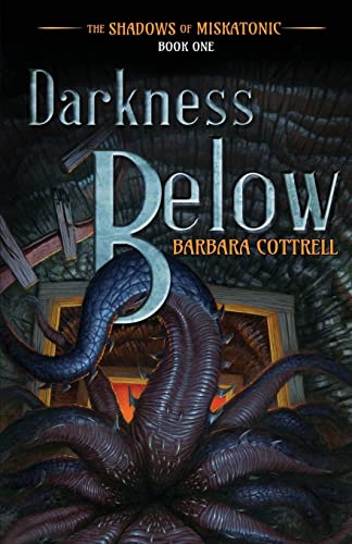 Darkness Below (The Shadows of Miskatonic)