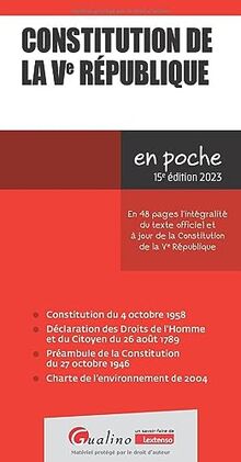 Constitution de la Ve République : en 48 pages l'intégralité du texte officiel et à jour de la Constitution de la Ve République : 2023