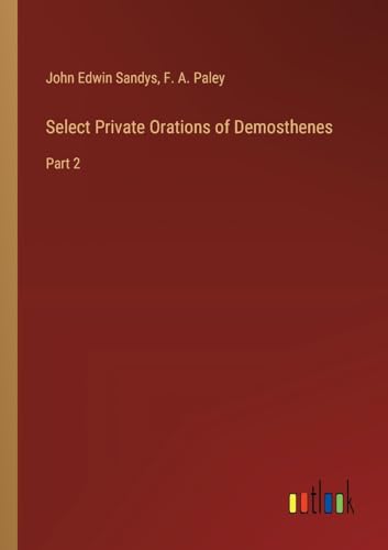 Select Private Orations of Demosthenes: Part 2
