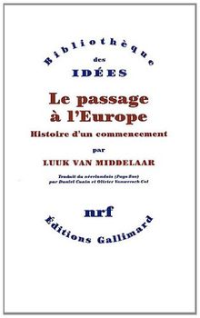 Le passage à l'Europe : histoire d'un commencement