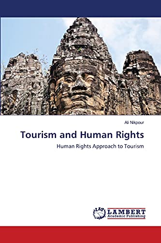 Tourism and Human Rights: Human Rights Approach to Tourism