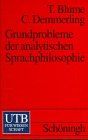 Grundprobleme der analytischen Sprachphilosophie: Von Frege zu Dummett