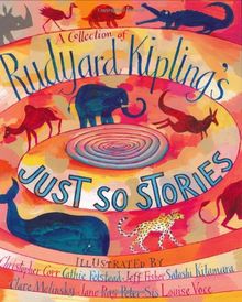 Collection of Rudyard Kipling's Just So Stories