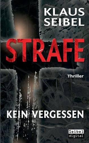 Strafe - Kein Vergessen