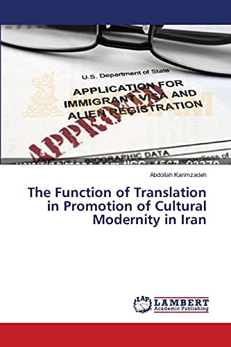 The Function of Translation in Promotion of Cultural Modernity in Iran