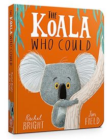 The Koala Who Could Board Book