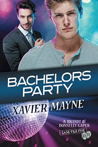 Bachelors Party (Brandt and Donnelly Capers, Band 5)