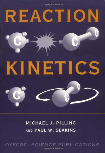 Reaction Kinetics (Oxford Science Publications)