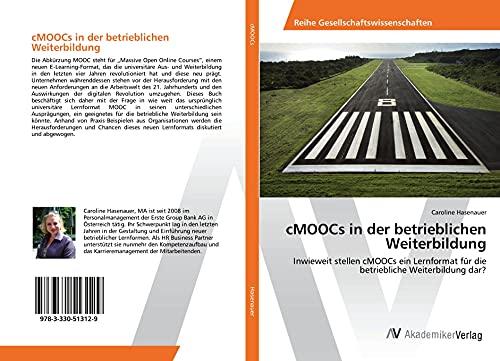 cMOOCs in der betrieblichen Weiterbildung: Inwieweit stellen cMOOCs ein Lernformat für die betriebliche Weiterbildung dar?
