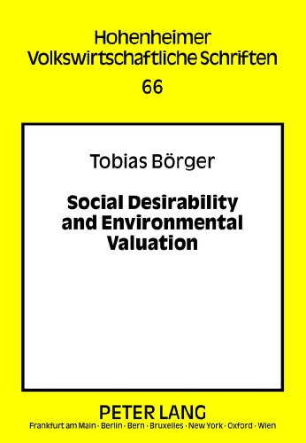 Social Desirability and Environmental Valuation (Hohenheimer volkswirtschaftliche Schriften)