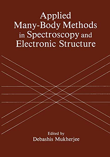 Applied Many-Body Methods in Spectroscopy and Electronic Structure