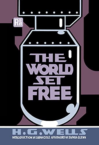 The World Set Free (MIT Press / Radium Age)