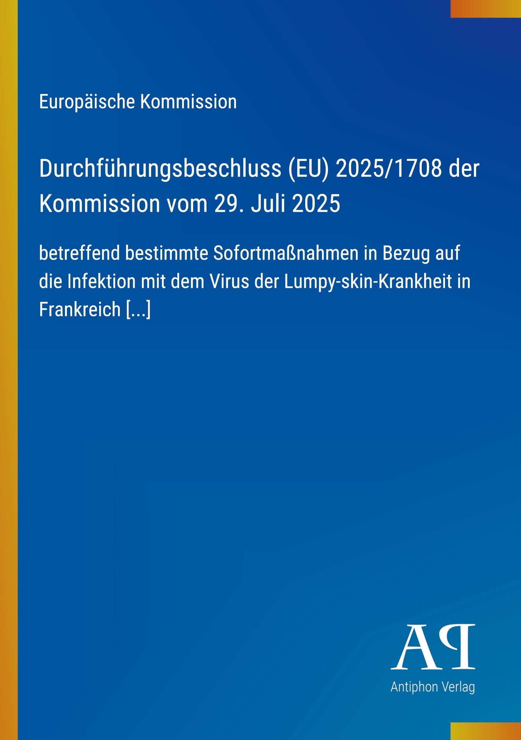 Durchführungsbeschluss (EU) 2025/1708 der Kommission vom 29. Juli 2025
