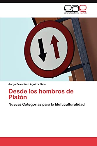 Desde los hombros de Platón: Nuevas Categorías para la Multiculturalidad