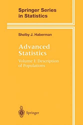 Advanced Statistics: Volume 1: Description of Populations (Springer Series in Statistics)