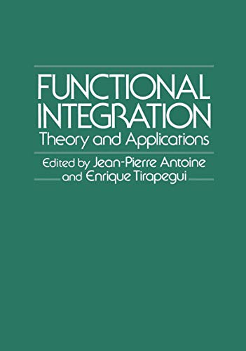 Functional Integration: Theory and Applications
